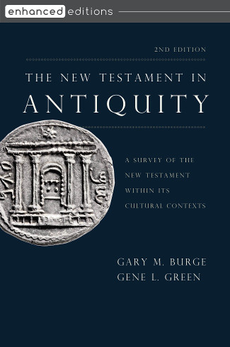 The New Testament in Antiquity, 2nd Edition