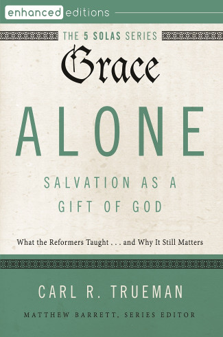 Grace Alone—Salvation as a Gift of God