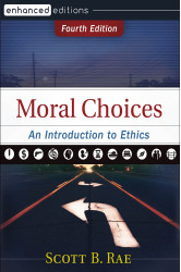 Moral Choices, 4th Edition