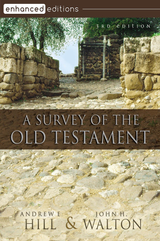 A Survey of the Old Testament, 3rd Edition