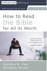 How to Read the Bible for All Its Worth, 4th Edition